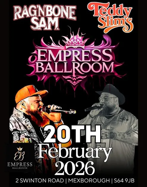 Rag’n’Bone Sam + Teddy Slims at Empress Ballroom