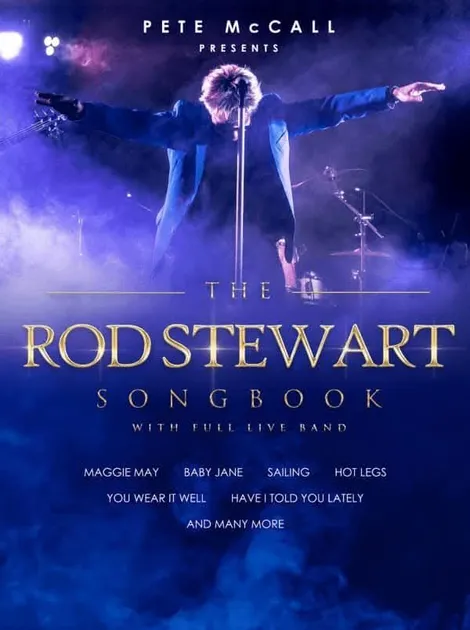 The Rod Stewart Songbook Tribute Show