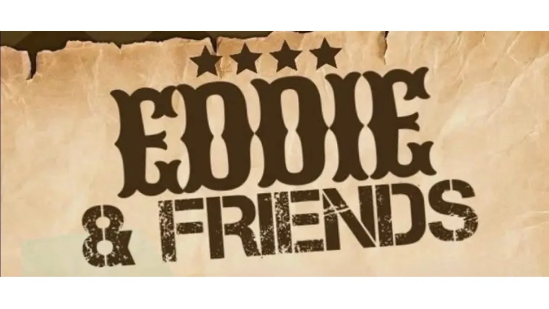 Eddie & Friends