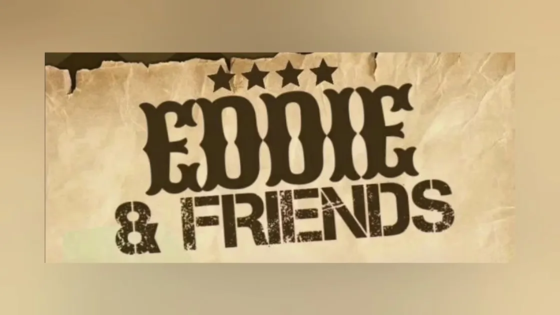 Eddie And Friends
