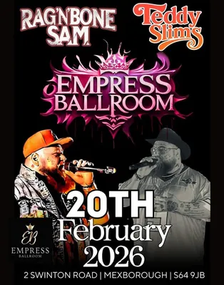 Rag’n’Bone Sam + Teddy Slims at Empress Ballroom Image