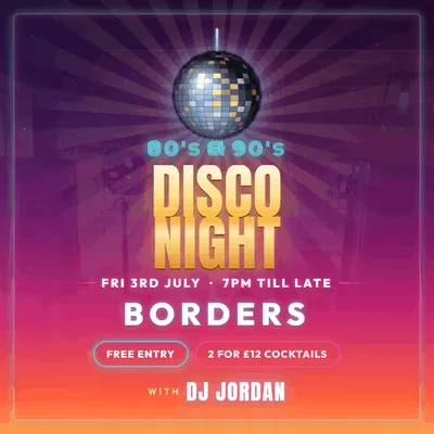 80s & 90s Disco at Borders Image